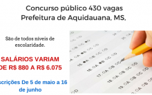 Prefeitura de Aquidauana, MS, abre 430 vagas para concurso público